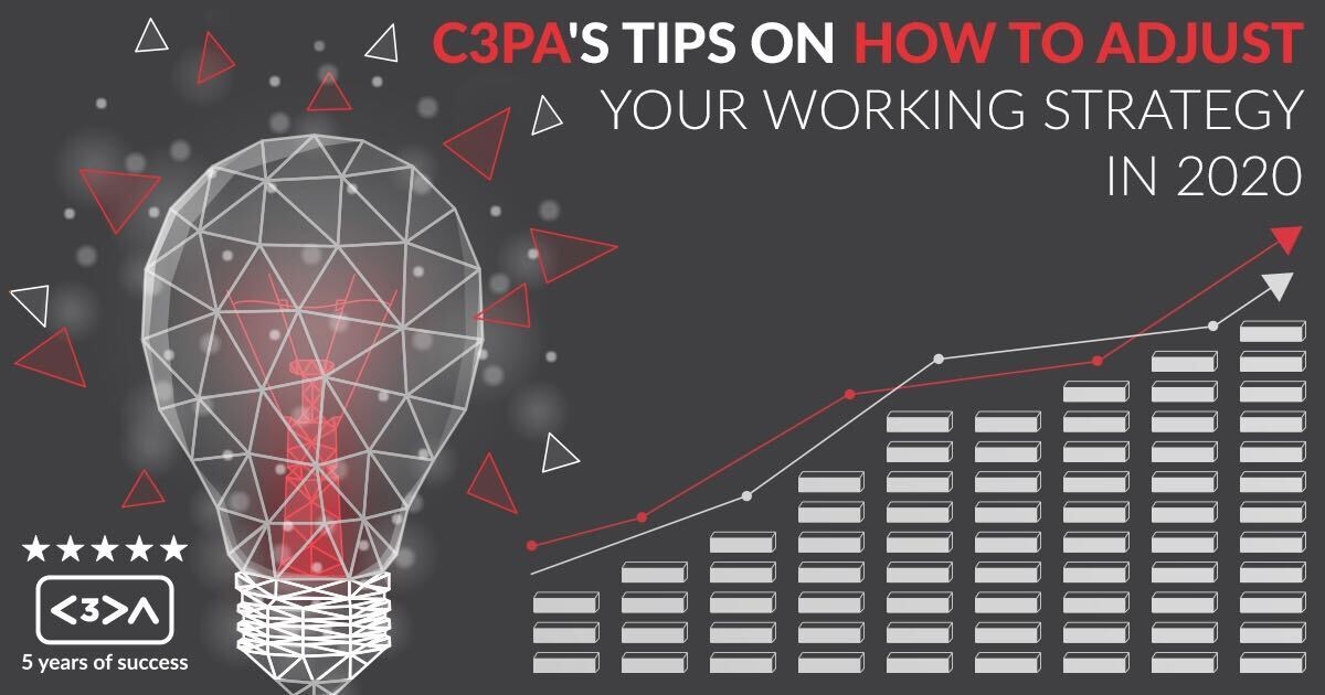 C3PA's tips on how to adjust your working strategy in 2020