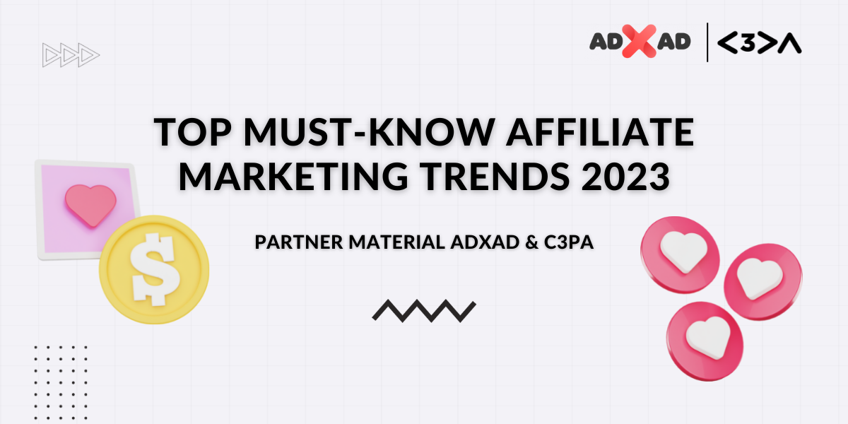 Top must-know affiliate marketing trends 2023
